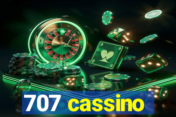 707 cassino